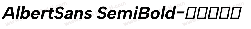 AlbertSans SemiBold字体转换